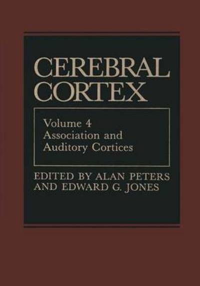 Cover for Alan Peters · Association and Auditory Cortices - Cerebral Cortex (Paperback Book) [Softcover reprint of the original 1st ed. 1985 edition] (2013)