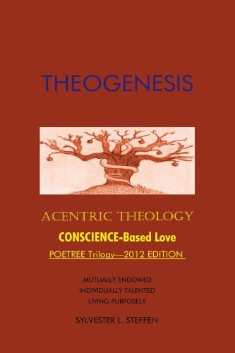 Cover for Sylvester L. Steffen · Theogenesis: Acentric Theology (Taschenbuch) (2012)