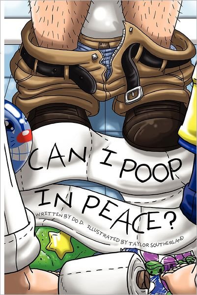 Cover for Do D · Can I Poop in Peace? (Pocketbok) (2012)