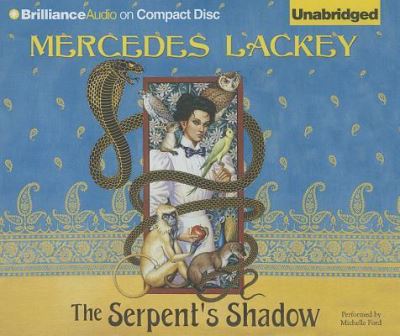 Cover for Mercedes Lackey · The Serpent's Shadow (CD) (2014)