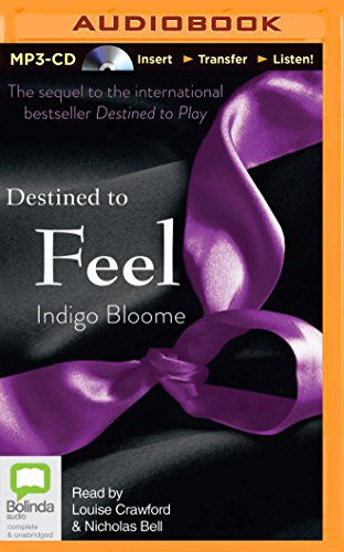 Cover for Indigo Bloome · Destined to Feel (MP3-CD) [Mp3 Una edition] (2014)