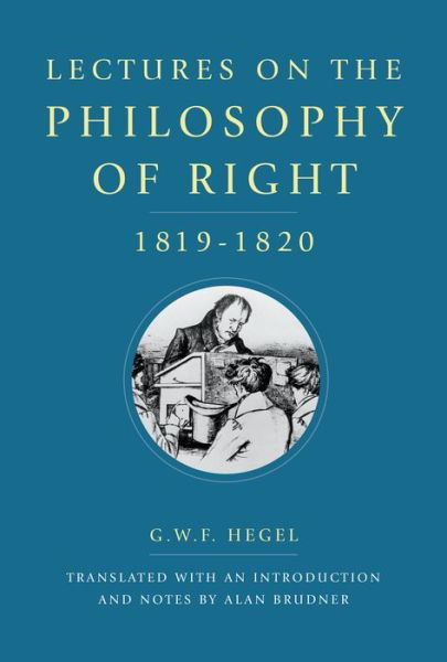 Lectures on the Philosophy of Right, 1819-1820 - G.W.F. Hegel - Bøger - University of Toronto Press - 9781487506216 - 8. maj 2023