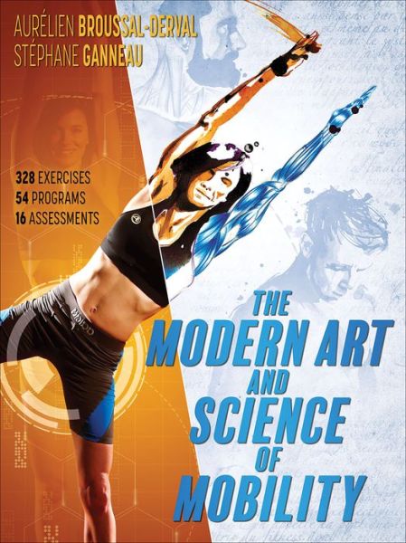 The Modern Art and Science of Mobility - Aurelien Broussal-Derval - Books - Human Kinetics Publishers - 9781492571216 - July 31, 2019
