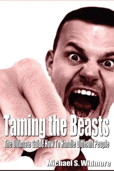 Cover for Michael S Widmore · Taming the Beasts (Pocketbok) (2014)