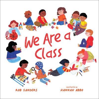 Cover for Rob Sanders · We Are a Class (Gebundenes Buch) (2024)