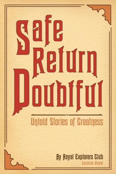 Cover for Lazarus Royal · Safe Return Doubtful (Paperback Book) (2015)