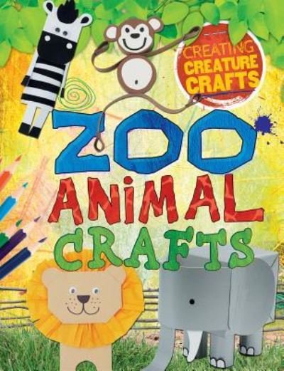 Cover for Annalees Lim · Zoo Animal Crafts (Paperback Book) (2015)