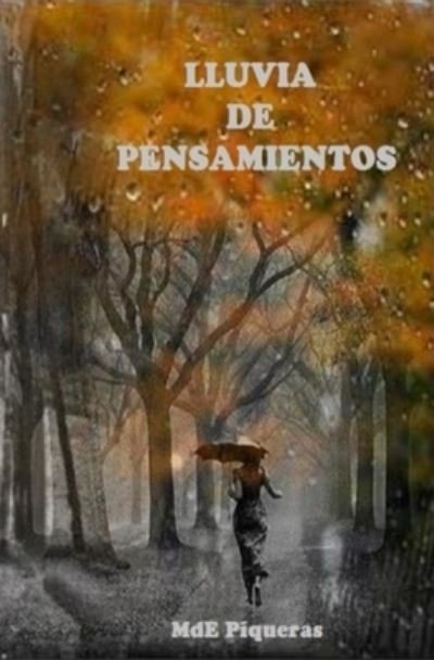 Cover for Mde Piqueras · Lluvia de Pensamientos (Paperback Book) (2015)