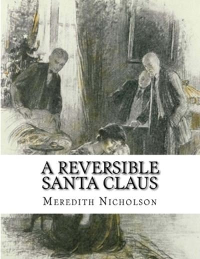 Cover for Meredith Nicholson · A Reversible Santa Claus (Pocketbok) (2015)