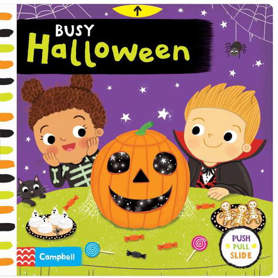 Busy Halloween: A Push, Pull, Slide Book - Campbell Busy Books - Campbell Books - Books - Pan Macmillan - 9781529064216 - September 2, 2021