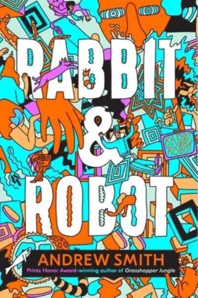 Cover for Andrew Smith · Rabbit and Robot (Book) (2019)