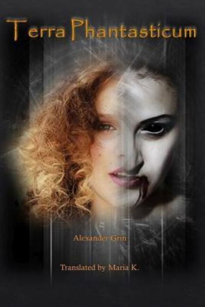 Cover for Alexander Grin · Terra Phantasticum (Bok) (2016)