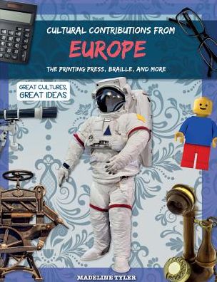 Cultural Contributions from Europe - Holly Duhig - Books - PowerKids Press - 9781538338216 - July 30, 2018