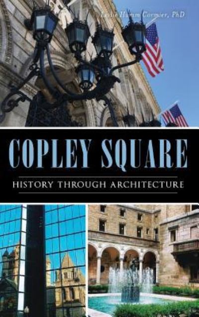 Cover for Leslie Humm Cormier · Copley Square (Hardcover Book) (2018)