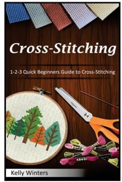 Cover for Kelly Winters · Cross-Stitching (Paperback Book) (2017)