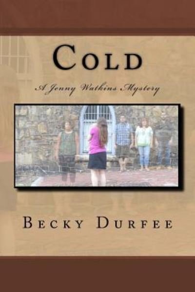Cover for Becky Durfee · Cold (Paperback Bog) (2017)