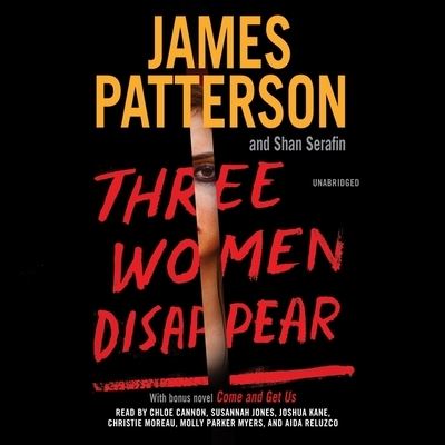 Cover for James Patterson · Three Women Disappear (CD) (2020)