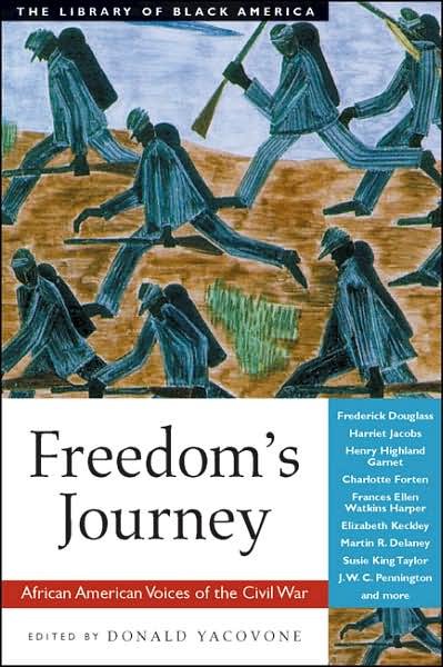 Cover for Donald Yacovone · Freedom's Journey: African American Voices of the Civil War - The Library of Black America series (Taschenbuch) (2004)