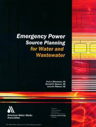 Cover for Fred Ellermeier · Emergency Power Planning Guide for Water &amp; Wastewater Utilities (Pocketbok) (2004)