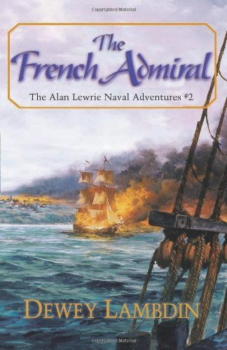 Cover for Dewey Lambdin · The French Admiral (Alan Lewrie Naval Adventures) (Paperback Bog) (2002)
