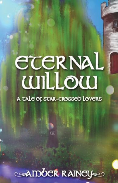 Cover for Amber Rainey · Eternal Willow (Book) (2023)