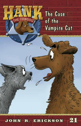 Cover for John R. Erickson · The Case of the Vampire Cat (Hank the Cowdog (Quality)) (Paperback Book) [Reprint edition] (2011)