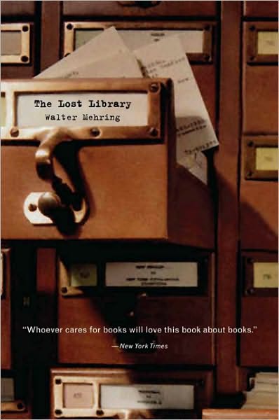 Cover for Walter Mehring · Lost Library: The Autobiography of a Culture (Paperback Book) [2nd edition] (2010)