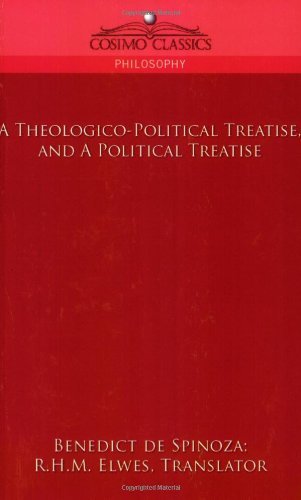 A Theologico-political Treatise, and a Political Treatise - Benedict De Spinoza - Bücher - Cosimo Classics - 9781596055216 - 1. Dezember 2005