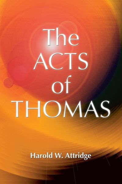 Cover for Harold W. Attridge · The Acts of Thomas (Paperback Book) (2010)