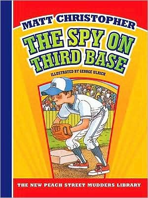Cover for Matt Christopher · The Spy on Third Base (New Peach Street Mudders Library) (Hardcover bog) (2010)