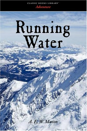 Cover for A. E. W. Mason · Running Water (Paperback Book) (2008)