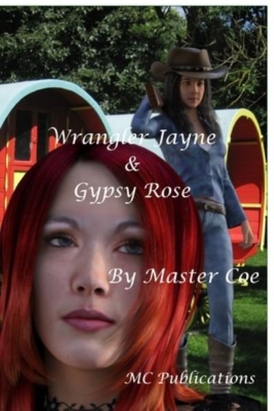 Cover for Master Coe · Wrangler Jayne &amp; Gypsy Rose (Paperback Book) (2019)