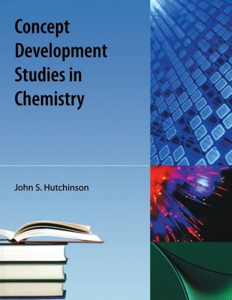 Cover for John S Hutchinson · Concept Development Studies In Chemistry (Taschenbuch) (2009)