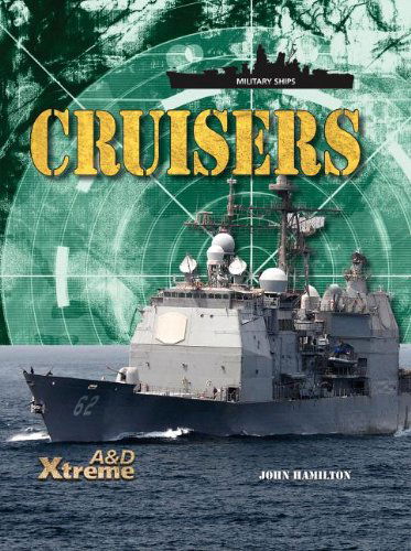 Cover for John Hamilton · Cruisers (Military Ships) (Hardcover Book) (2012)