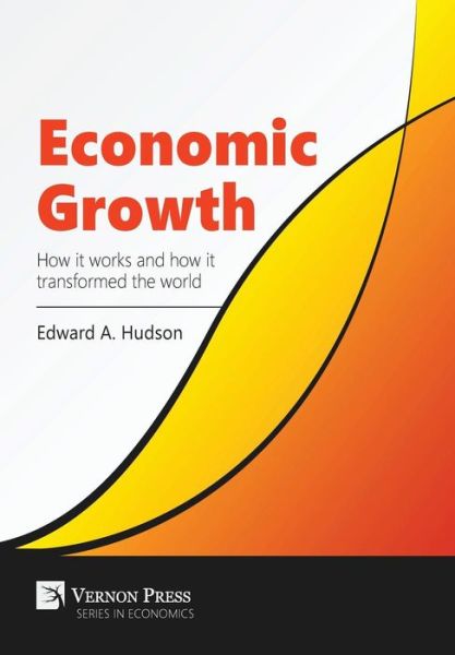 Cover for Edward a Hudson · Economic Growth (Hardcover Book) (2015)