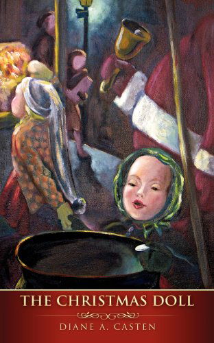 Cover for Diane A. Casten · The Christmas Doll (Paperback Book) (2012)