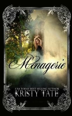 Cover for Kristy Tate · Menagerie - Menagerie (Paperback Bog) (2018)