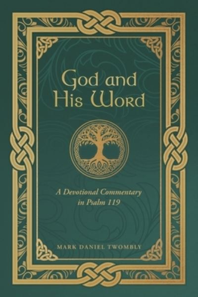 Cover for Mark Twombly · God and His Word (Book) (2023)