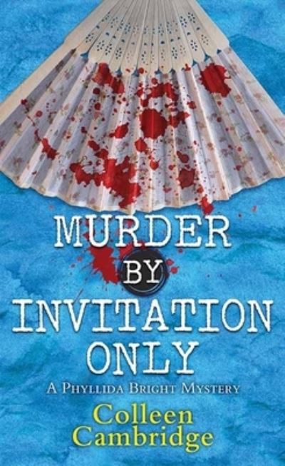 Murder by Invitation Only - Colleen Cambridge - Libros - Center Point Large Print - 9781638089216 - 1 de noviembre de 2023