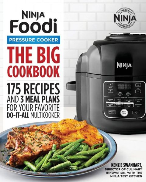 Cover for Kenzie Swanhart · The Big Ninja Foodi Pressure Cooker Cookbook (Taschenbuch) (2019)