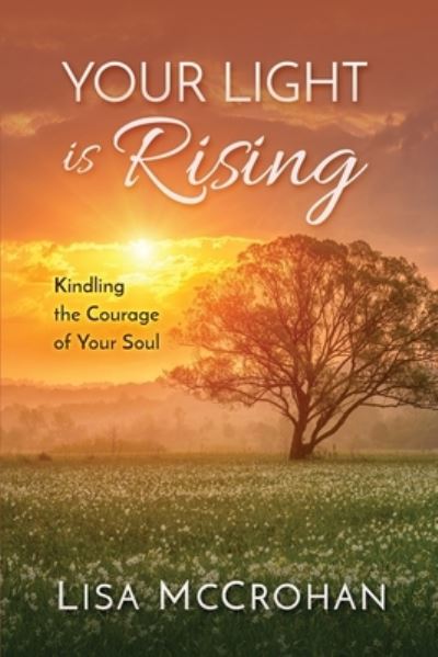 Cover for Lisa McCrohan · Your Light is Rising (Paperback Book) (2021)