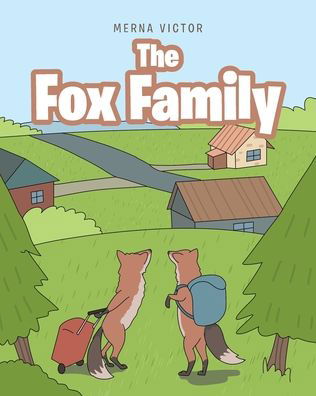 Cover for Merna Victor · The Fox Family (Pocketbok) (2020)