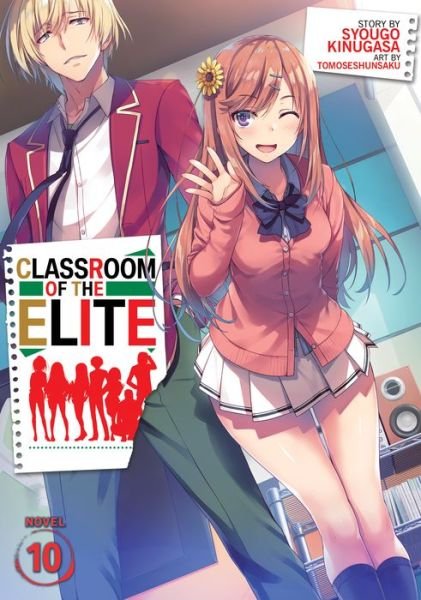 Cover for Syougo Kinugasa · Classroom of the Elite (Light Novel) Vol. 10 - Classroom of the Elite (Light Novel) (Paperback Book) (2022)