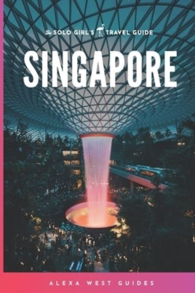 Cover for Alexa West · Singapore (Paperback Bog) (2020)