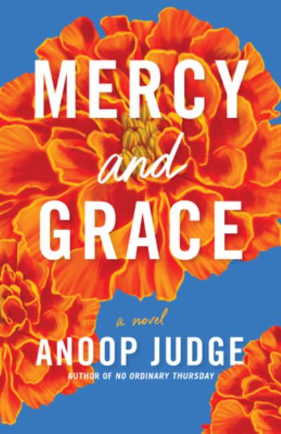 Cover for Anoop Judge · Mercy and Grace: A Novel (Paperback Book) (2023)