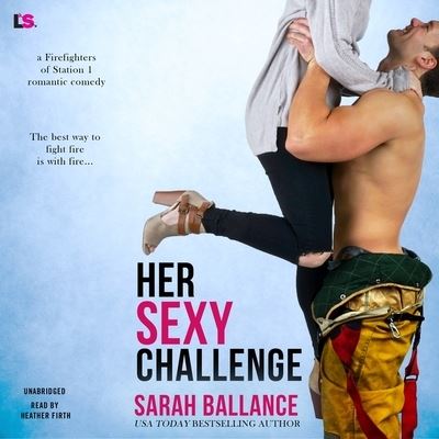 Her Sexy Challenge - Sarah Ballance - Muzyka - Blackstone Publishing - 9781664790216 - 9 marca 2021