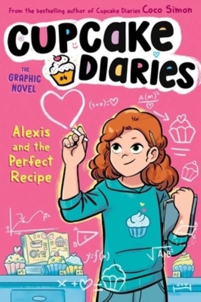Cover for Coco Simon · Alexis and the Perfect Recipe The Graphic Novel - Cupcake Diaries: The Graphic Novel (Pocketbok) (2023)