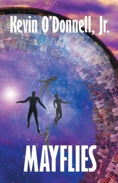 Cover for Kevin O?Donnell Jr. · Mayflies (Taschenbuch) (2021)