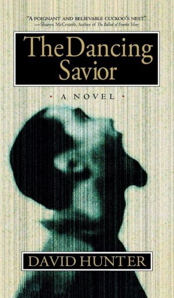 Cover for David Hunter · The Dancing Savior (Hardcover Book) (1999)