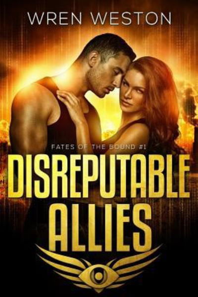 Cover for Wren Weston · Disreputable Allies (Paperback Bog) (2016)